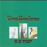 ZZ Top - Tres Hombres '1973