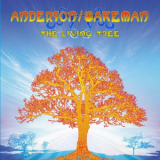 Anderson / Wakeman - The Living Tree '2010