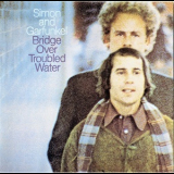 Simon & Garfunkel - Bridge Over Troubled Water '1970