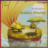 Karunesh - Global Village (Oreade Music ORM 62782) '2005