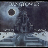 Bangtower - Casting Shadows '2010