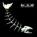 D-A-D - Helpyourselfish '1995