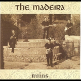 The Madeira - Ruins '2006