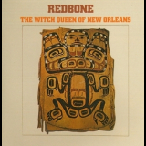 Redbone - The Witch Queen Of New Orleans Aka Message From A Drum '1971
