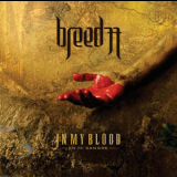 Breed 77 - In My Blood (En Mi Sangre) '2006