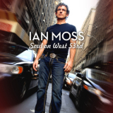 Ian Moss - Soul On West 53rd '2009