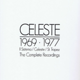 Celeste (Il Sistema / Celeste / St. Tropez)) - The Complete Recordings 1969-1977 [4CD] '2010