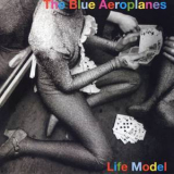 The Blue Aeroplanes - Life Model '1994