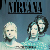 Nirvana - Live At The Wireless '1992