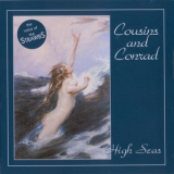 Cousins & Conrad - High Seas '2005