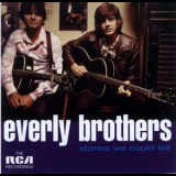 Everly Brothers - Stories We Could Tell (1996 Remaster) '1972