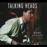 Talking Heads - Rome Concert 1980 (2009 Remaster) '1980