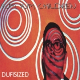 Yum Yum Children - Dufisized '1995