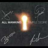 All Mankind - Simple Desire '2011