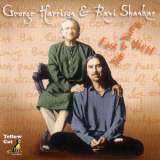 George Harrison & Ravi Shankar - East & West, Yin & Yang '2002