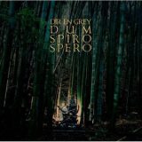 Dir En Grey - Dum Spiro Spero '2011