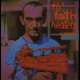 Th' Faith Healers - Mr Litnanski {EP} '1992