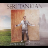 Serj Tankian - Imperfect Harmonies '2010