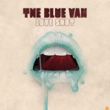 The Blue Van - Love Shot '2010