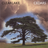 Clearlake - Cedars [us Bonus Track] '2003