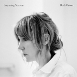 Beth Orton - Sugaring Season '2012