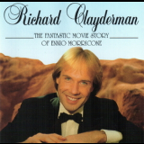 Richard Clayderman - The Fantastic Movie Story Of Ennio Morricone '1990