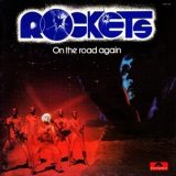 Rockets - On The Road Again '1978