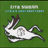 Zita Swoon - Life = A Sexy Sanctuary '2001