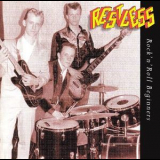 Restless - Rock'n'roll Beginners '2003