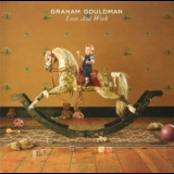 Graham Gouldman - Love And Work '2012