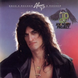 The Joe Perry Project - Once A Rocker, Always A Rocker '1983