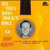 Jimmy Murphy - Sixteen Tons Rock 'n' Roll '1989