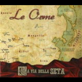 Le Orme - Le Vie Della Seta '2011