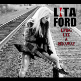 Lita Ford - Living Like A Runaway '2012