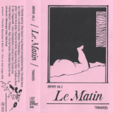 Le Matin - DOGTAPE VOL​.​1 / Traversée '2017