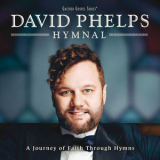 David Phelps - Hymnal '2011