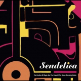 Sendelica - The Pavillion Of Magic And The Trials Of The Seven Surviving Elohim '2011