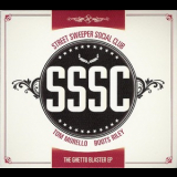 Street Sweeper Social Club - The Ghetto Blaster [ep] '2010