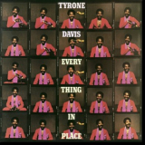 Tyrone Davis - Everything In Place (Remastered 2016) '1981