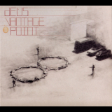 Deus - Vantage Point '2008