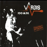 Vardis - 100 M.p.h. '2009