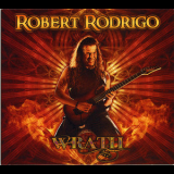 Robert Rodrigo - Wrath '2011