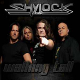 Shylock - Walking Tall '2013