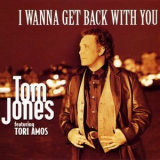 Tom Jones (featuring Tori Amos) - I Wanna Get Back With You (EU CDM) '1995