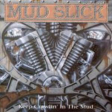 Mud Slick - Keep Crawlin' In The Mud '1993