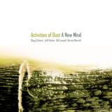 Activities Of Dust - A New Mind '2008