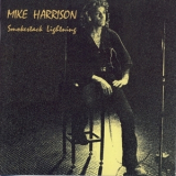 Mike Harrison - Smokestack Lightning '1972