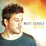 Matt Cardle - The Fire '2012