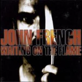 John French - Waiting On The Flame '1994