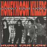 The Honeymoon Killers - Hung Far Low '1991